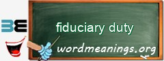 WordMeaning blackboard for fiduciary duty